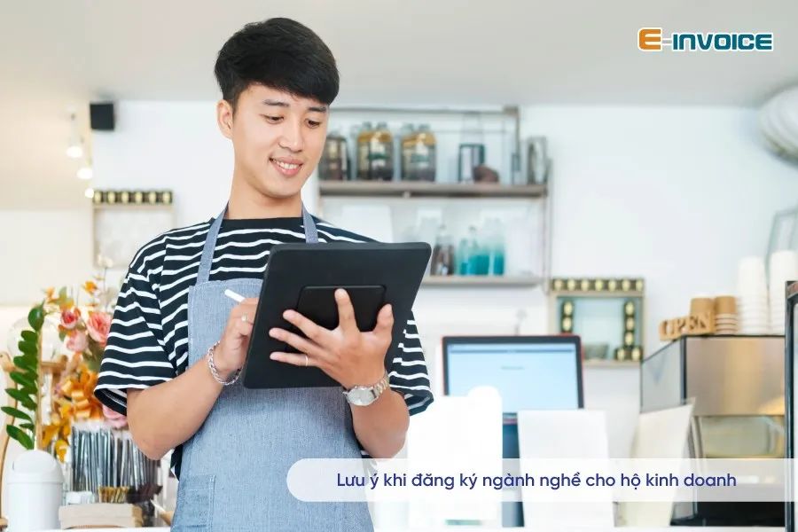 Những lưu ý quan trọng khi đăng ký ngành nghề cho HKD.