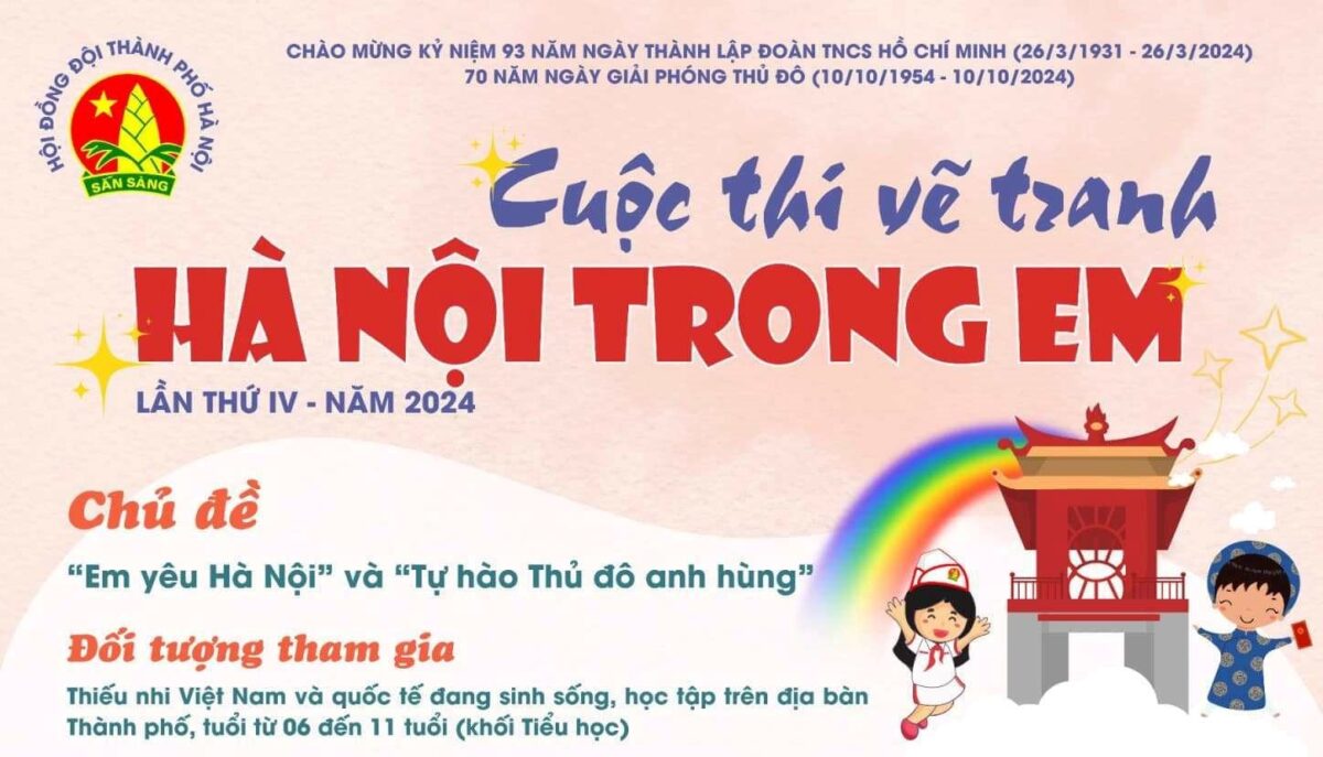 Cuộc Thi Vẽ Tranh "Hà Nội Trong Mắt Em" – Nơi Trẻ Thơ Tô Vẽ Niềm Tự Hào Thủ Đô
