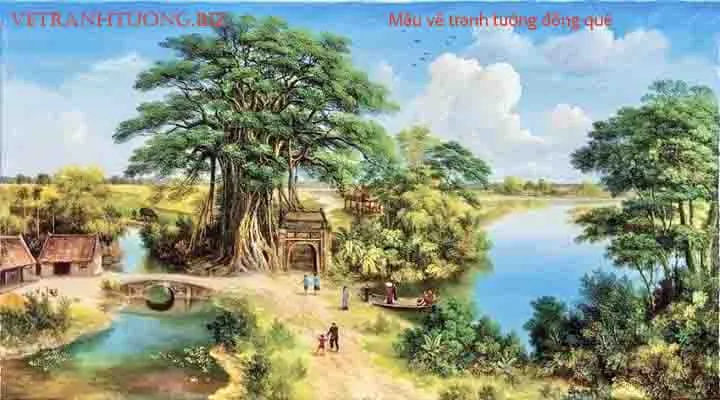 Mẫu tranh đồng quê sống động tái hiện cảnh sinh hoạt thanh bình