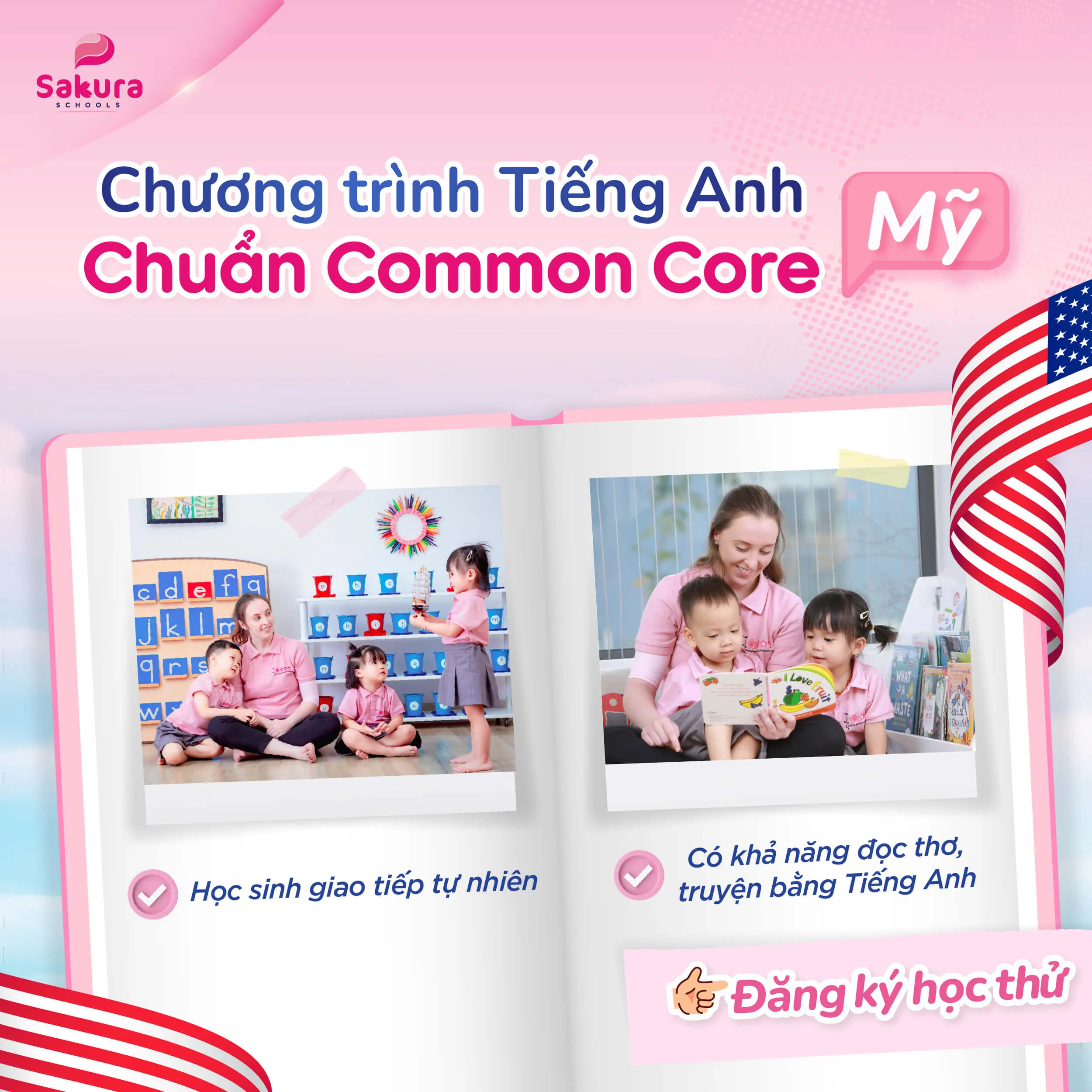 Chương trình tiếng Anh chuẩn Mỹ tại Sakura giúp trẻ phát triển ngôn ngữ tự nhiên