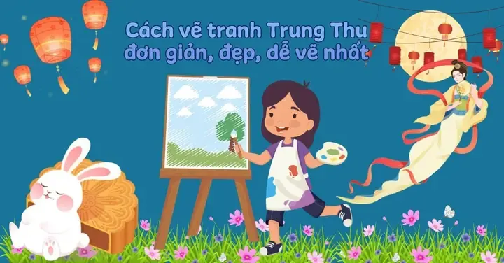 Tác phẩm vẽ tranh chủ đề trung thu đơn giản nhưng vô cùng ý nghĩa