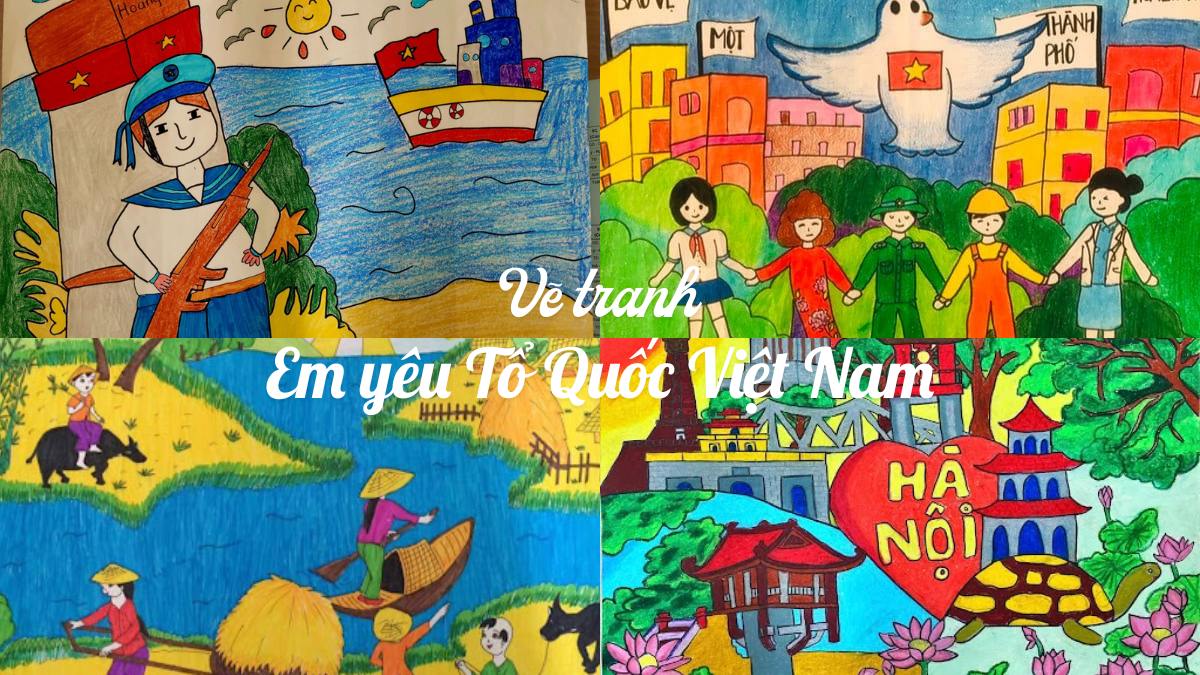 Tranh Vẽ Quê Hương Đất Nước Việt Nam Ý Nghĩa Cho Bé