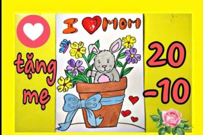 Ý tưởng 29: Vẽ tranh tặng mẹ, bà 20/10